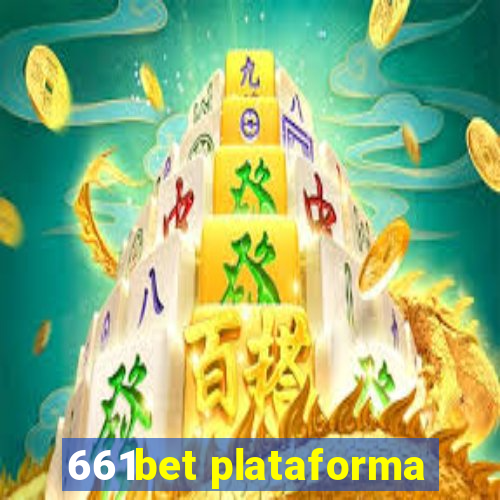 661bet plataforma